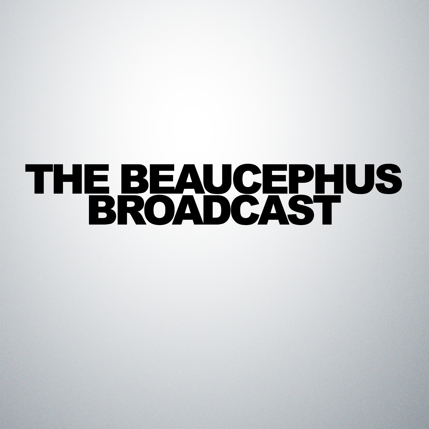 The Beaucephus Broadcast