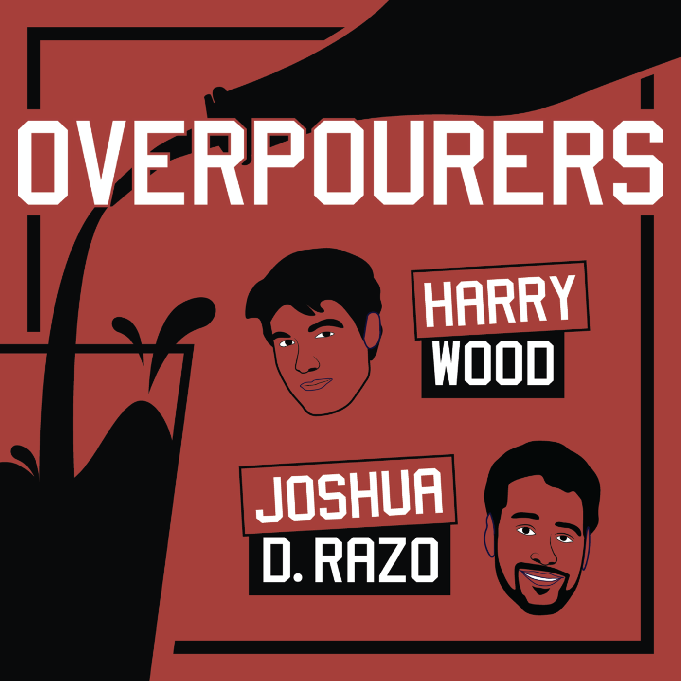 Overpourers: The Final Chapter