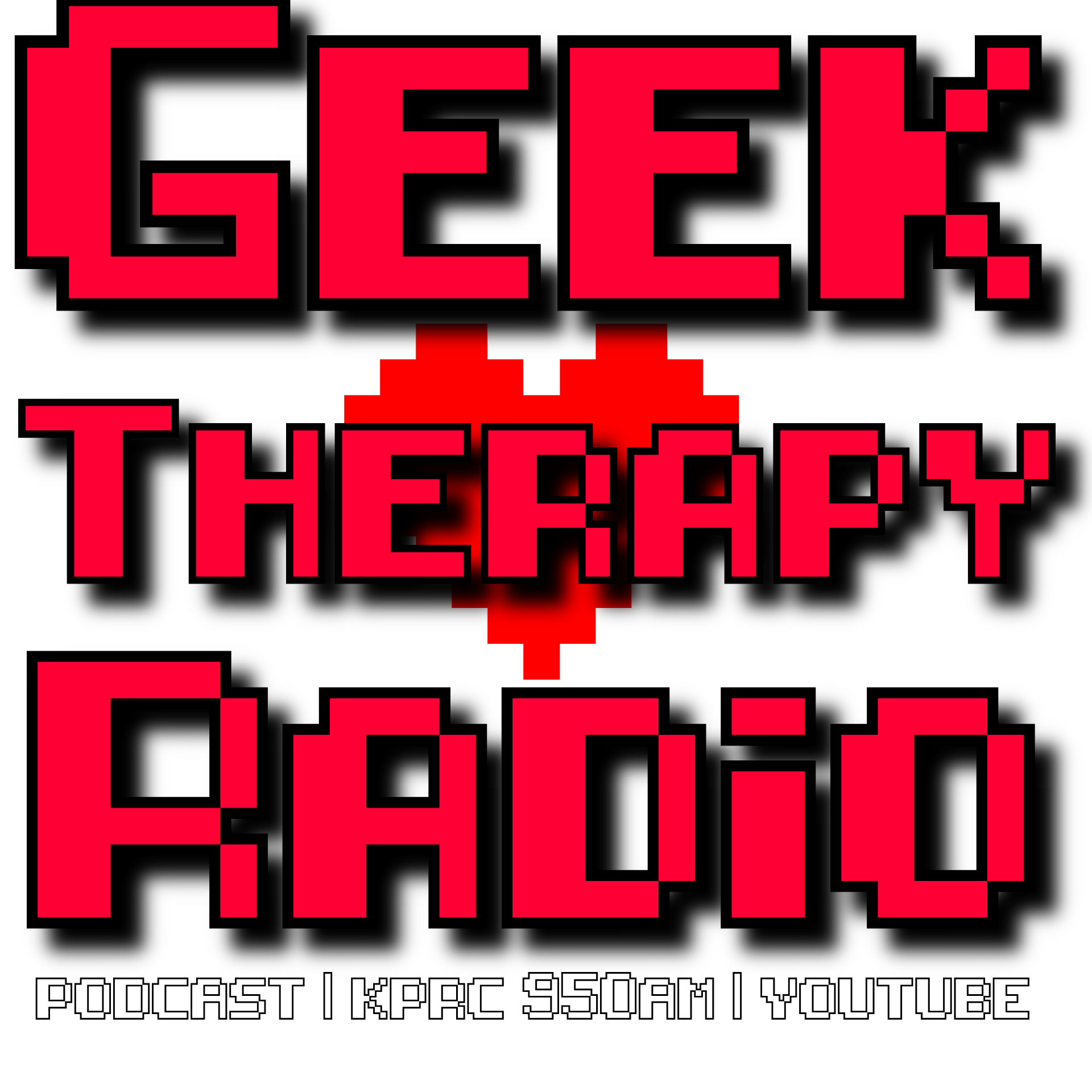 Geek Therapy Radio Podcast