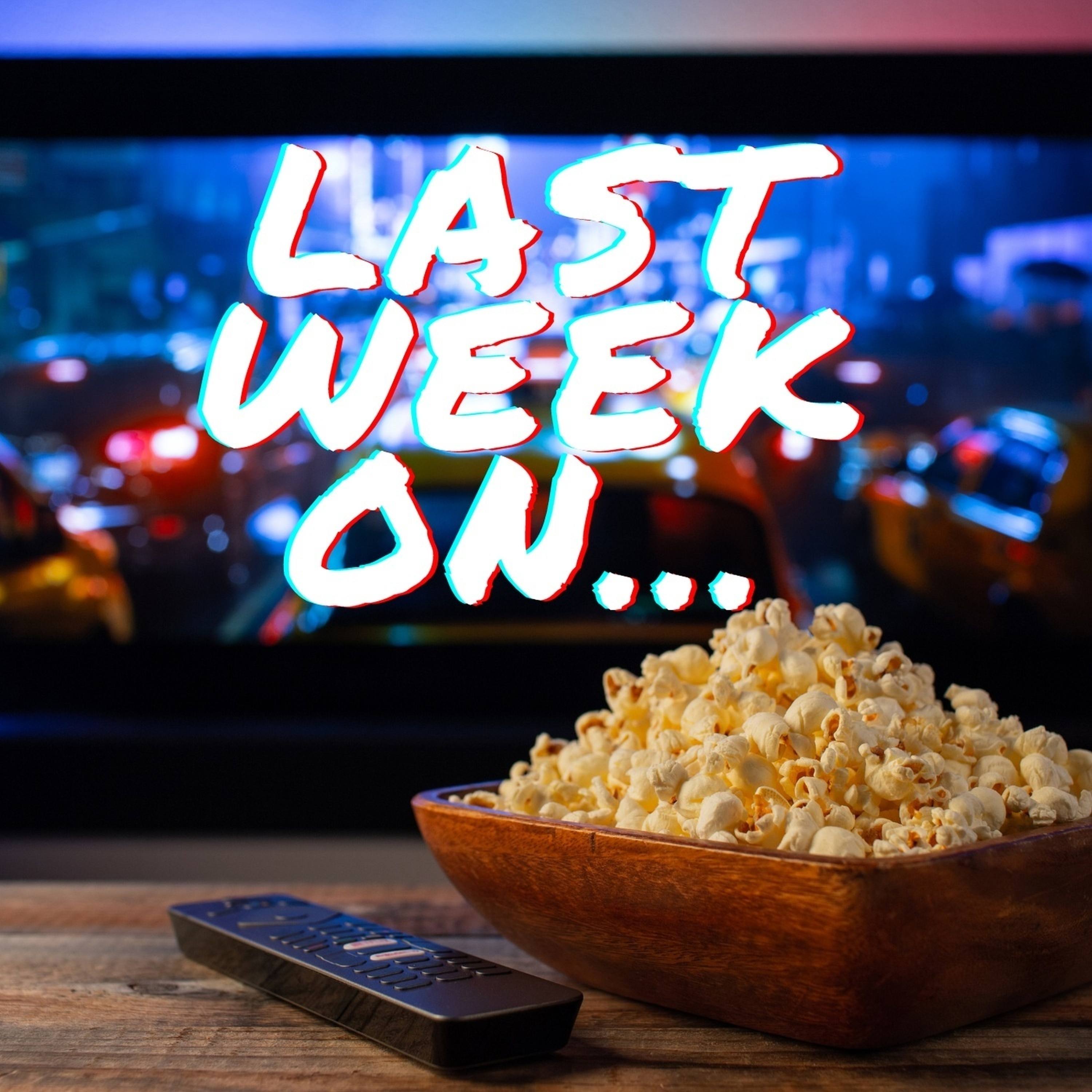 Last Week On...
