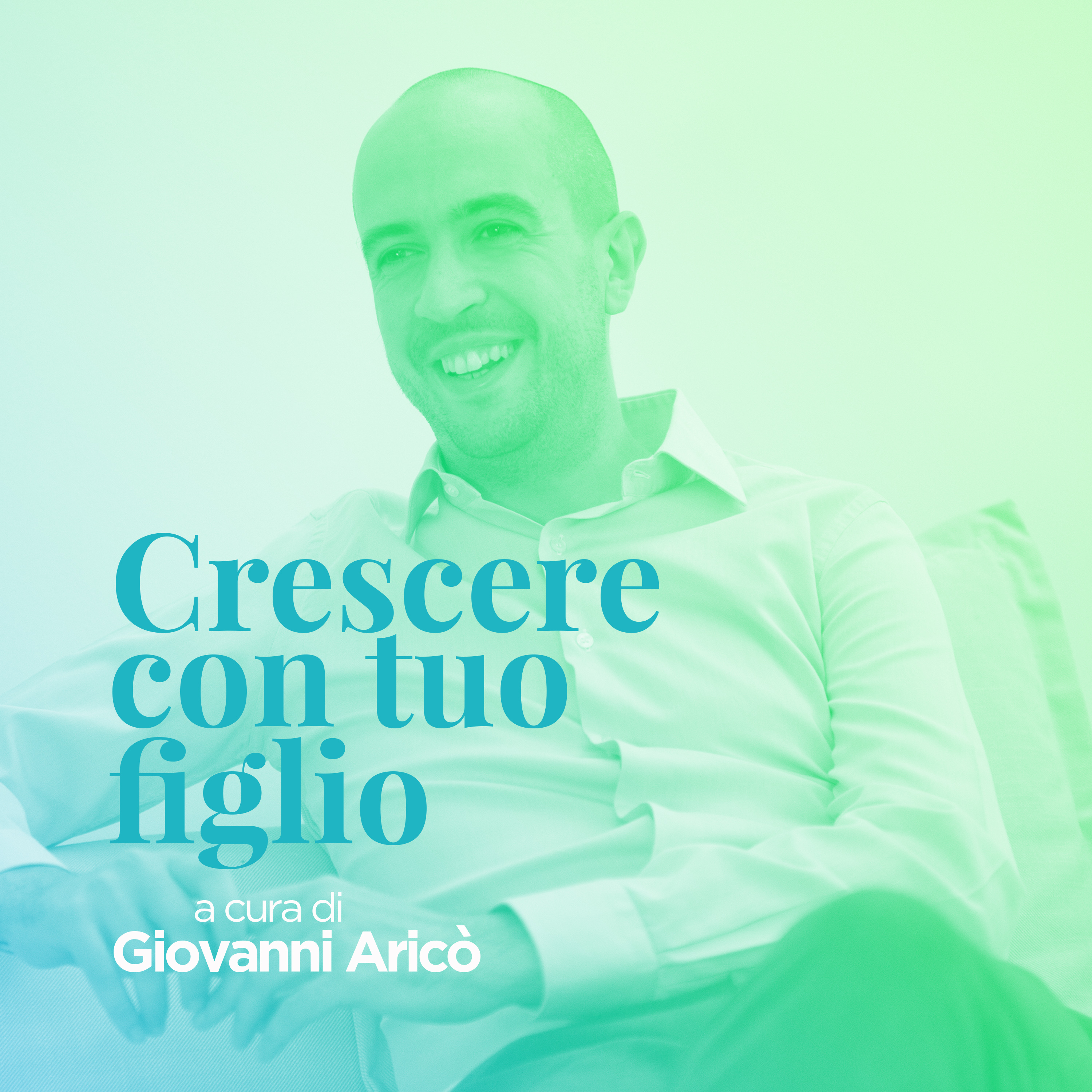 Crescere Con Tuo Figlio