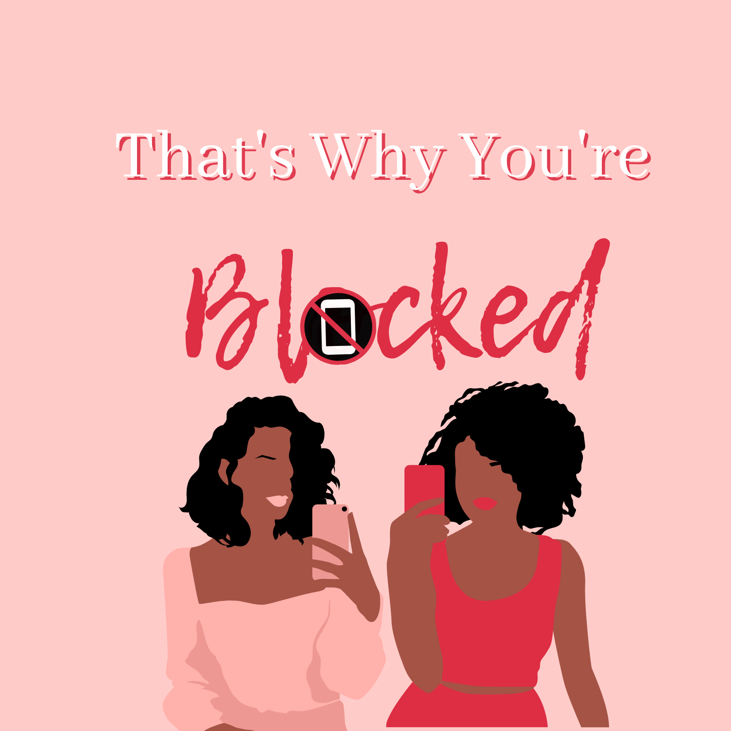 That\'s Why You\'re Blocked