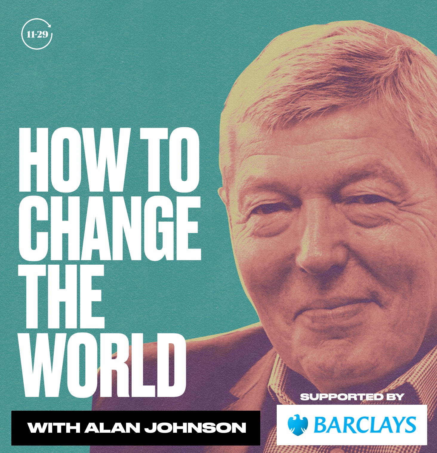 How To Change The World with Alan Johnson