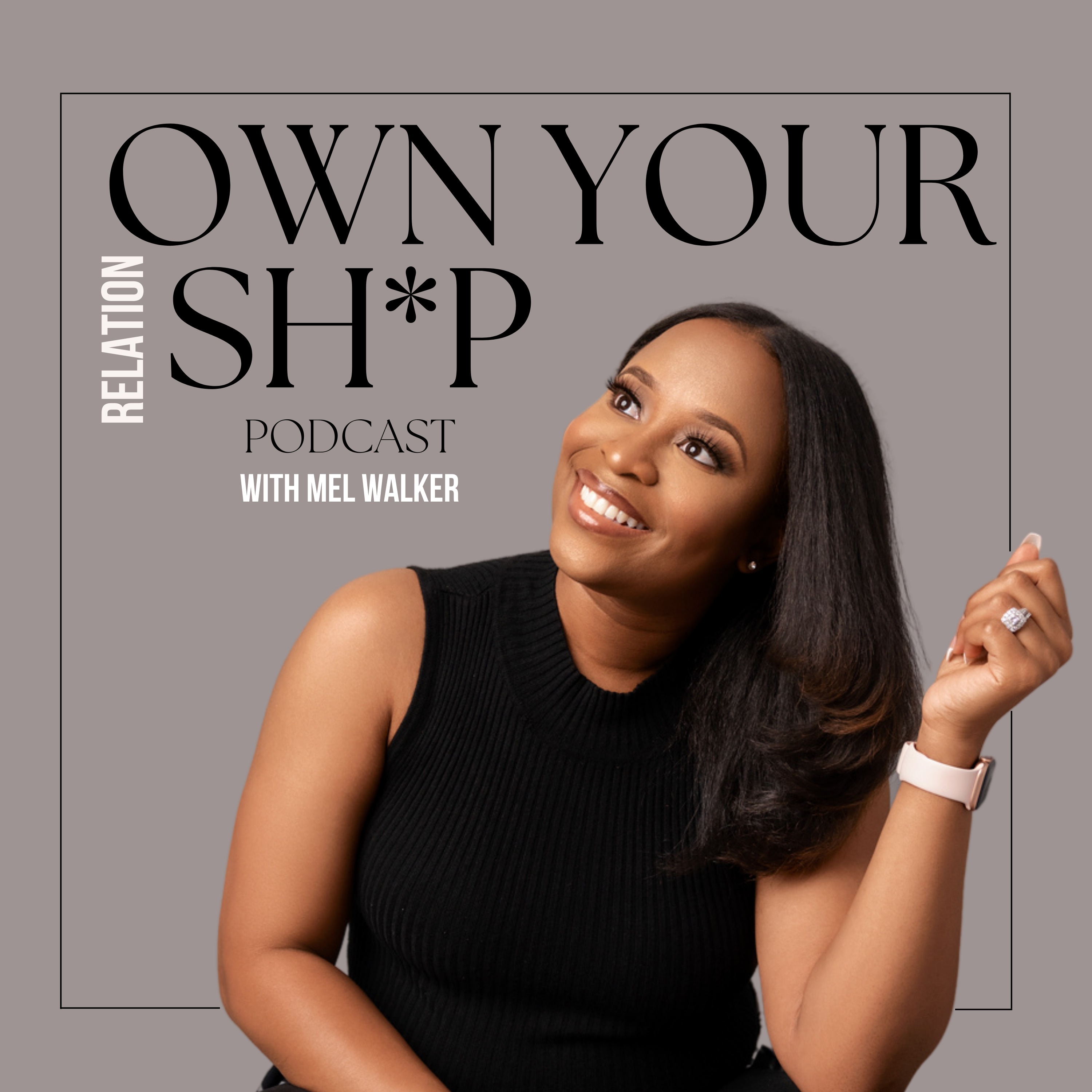 Own Your Sh*p Podcast